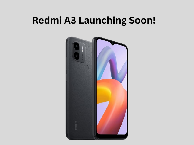 Redmi A3 Launching Soon!